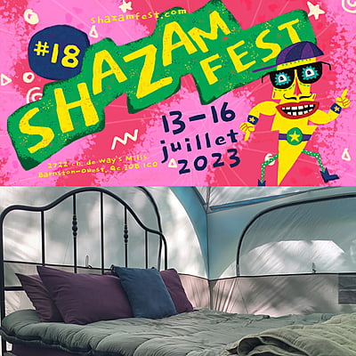 ShazamFest XVIII - Le Renouveau - GLAMPING DELUXE - Pour tout le festival