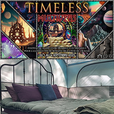 01/07/23 - GLAMPING DELUXE - Timeless Festival 2023 Canada - Multivers